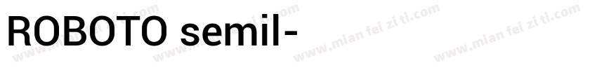 ROBOTO semil字体转换